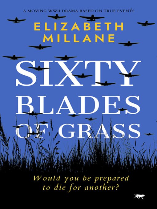 Title details for Sixty Blades of Grass by Elizabeth Millane - Available